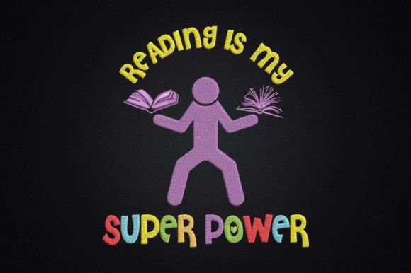 Reading Is My Super Power: A Creative Guide