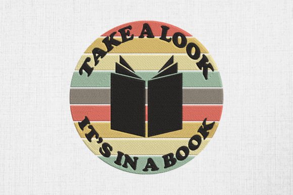 Reviving Nostalgia: The Art and Appeal of the Take a Look It’s in a Book Retro Rainbow Embroidery Design